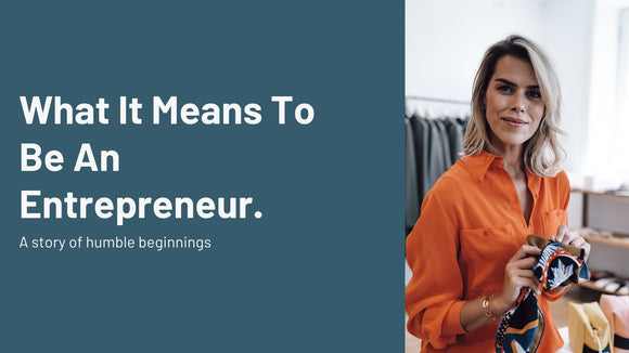 What It Means To Be An Entrepreneur